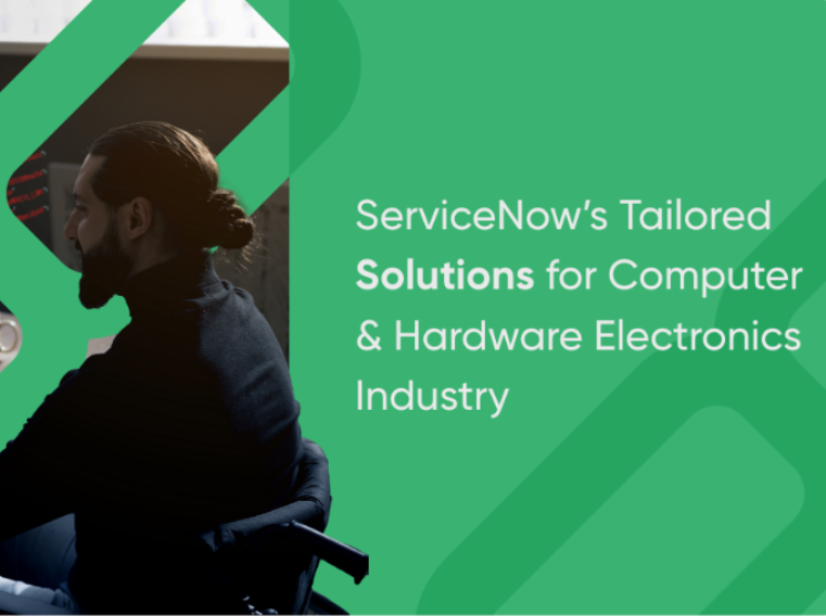 Empowering Global Tech Giants: ServiceNow's Tailored Solutions for the Computer & Hardware Electronics Industry